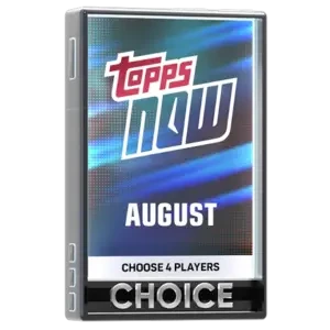 August Topps Now Choice Pack